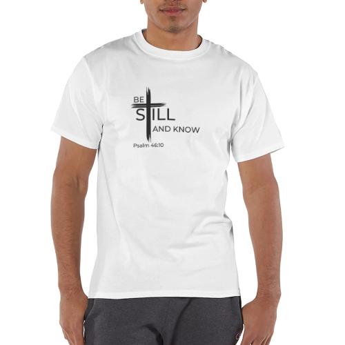 Be still and know that I AM GOD. Psalm 46:10 Shirt - Champion Unisex T-Shirt