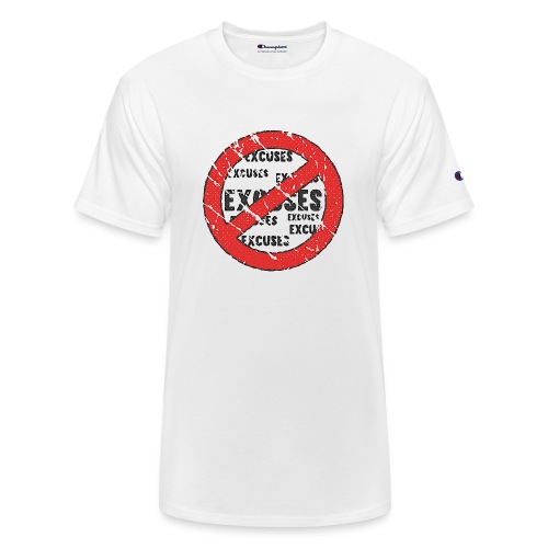 No Excuses | Vintage Style - Champion Unisex T-Shirt