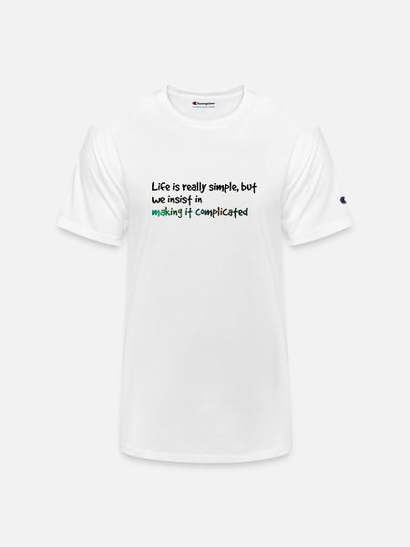Motivational quote - Champion Unisex T-Shirt - white