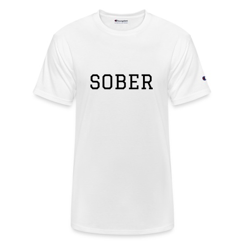 SOBER - Champion Unisex T-Shirt
