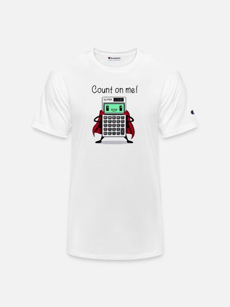 Count on Me - Champion Unisex T-Shirt - white