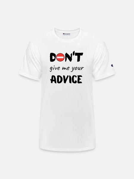 No advice gift - Champion Unisex T-Shirt - white