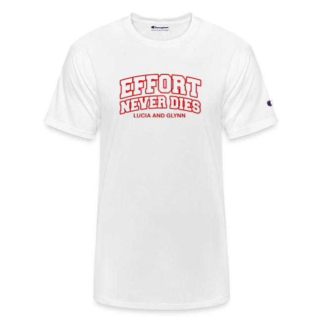 Effort Never Dies