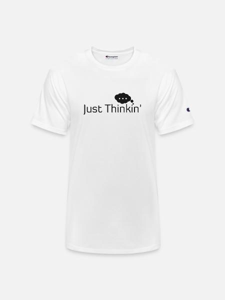 Just Thinkin' - Champion Unisex T-Shirt - white