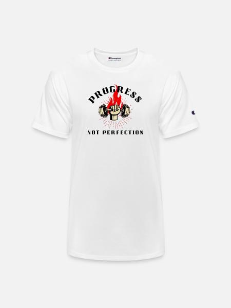 Progress Not Prefection-Motivational fitnes design - Champion Unisex T-Shirt - white