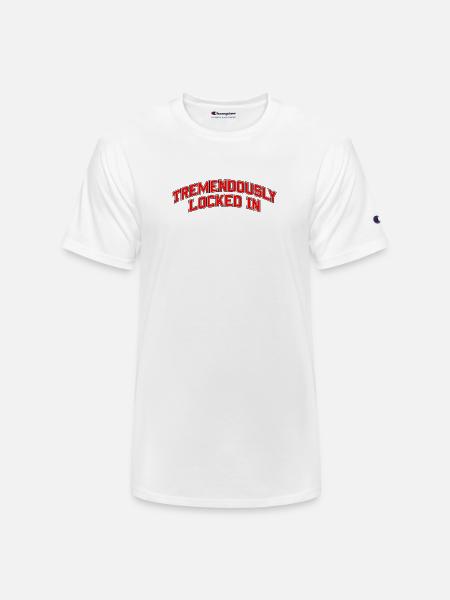 Tremendously Locked In - Champion Unisex T-Shirt - white