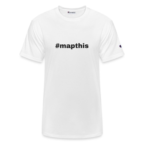 #mapthis hashtag - Champion Unisex T-Shirt