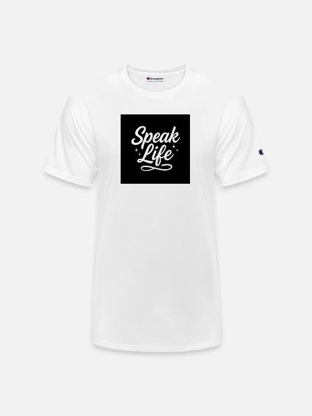 Speak Life – Inspirational Christian Quote - Champion Unisex T-Shirt - white
