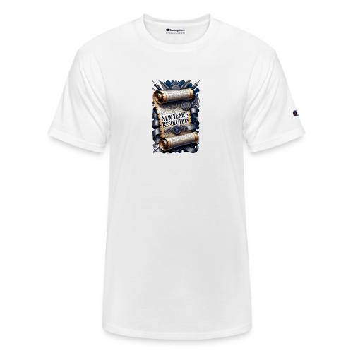 New Year's Resolution T-Shirt - Champion Unisex T-Shirt