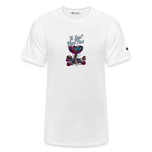 To Love? Hard Pass T-Shirt - Champion Unisex T-Shirt