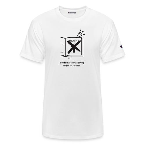 Jan 1st T-Shirt | Sarcastic New Year's - Champion Unisex T-Shirt