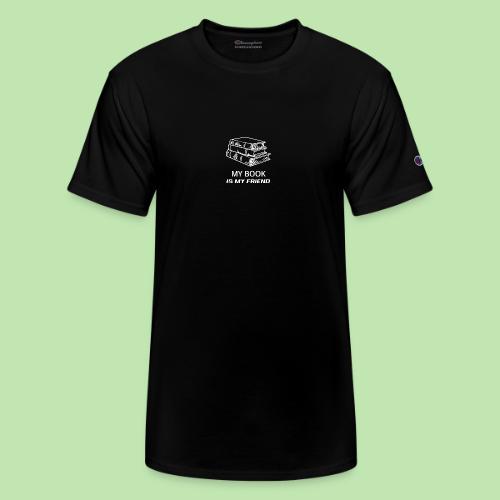 book lover t-shirt, book day shirt, my book is my - Champion Unisex T-Shirt