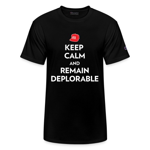 Keep Calm and Remain Deplorable - Champion Unisex T-Shirt