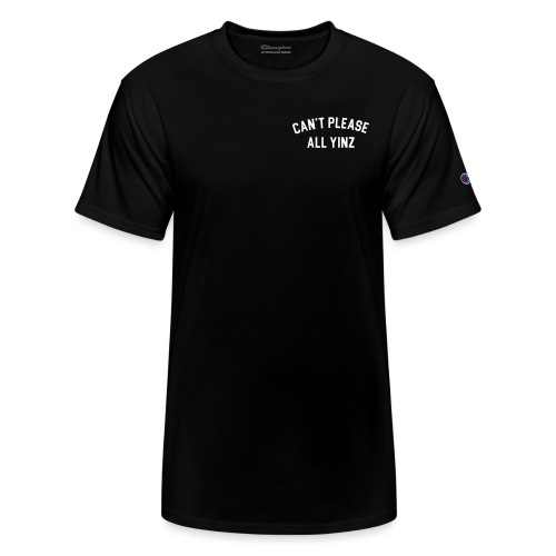 Can't Please All Yinz (White Print) (LB) - Champion Unisex T-Shirt
