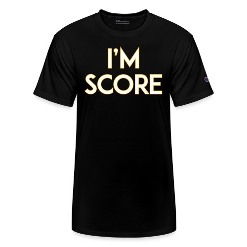 I'm Score - Champion Unisex T-Shirt