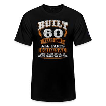60 Years Old Funny Birthday Saying 60th Birthday - Champion Unisex T-Shirt - black - Front
