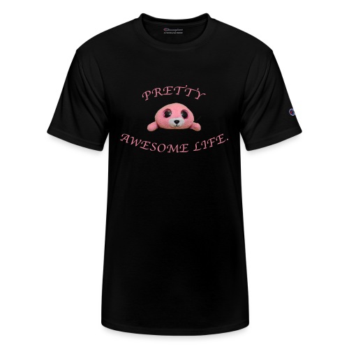 PRETTY AWESOME LIFE. - Champion Unisex T-Shirt