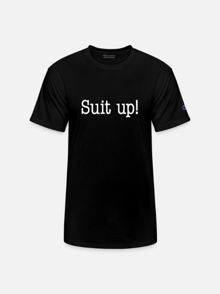 Suit up - Champion Unisex T-Shirt - black