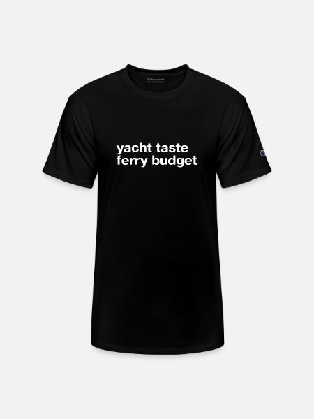 Yacht Taste Ferry Budget - Champion Unisex T-Shirt - black