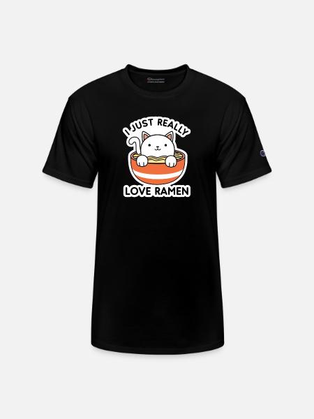 I Just Really Love Ramen - Champion Unisex T-Shirt - black