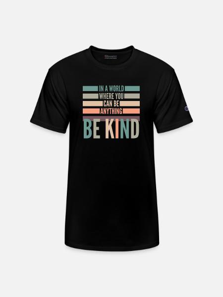be anything be kind hipster - Champion Unisex T-Shirt - black