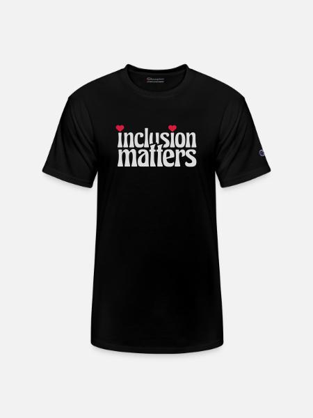 inclusion matters logo quote - Champion Unisex T-Shirt - black