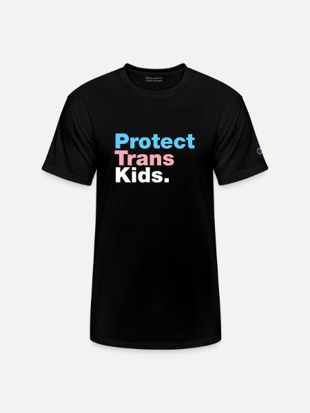 Protect Trans Kids - Champion Unisex T-Shirt - black