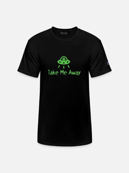 Take Me Away - Champion Unisex T-Shirt - black