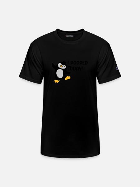 I pooped today penguin - Champion Unisex T-Shirt - black