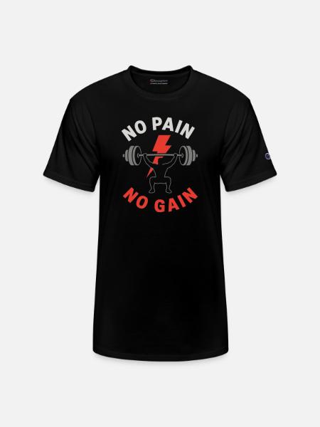 No Pain No Gain Gym - Champion Unisex T-Shirt - black