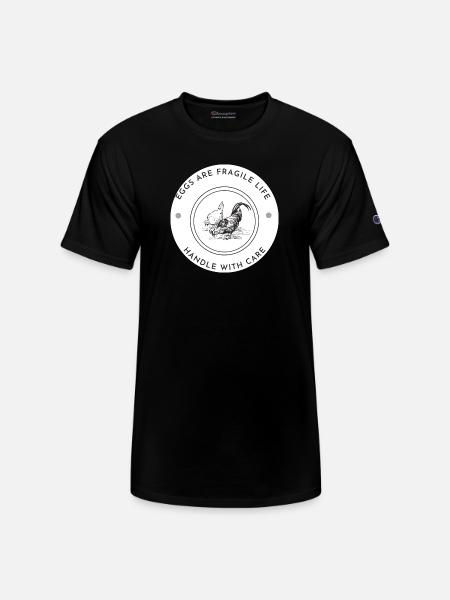 Eggs_Are_Fragile_Life - Champion Unisex T-Shirt - black