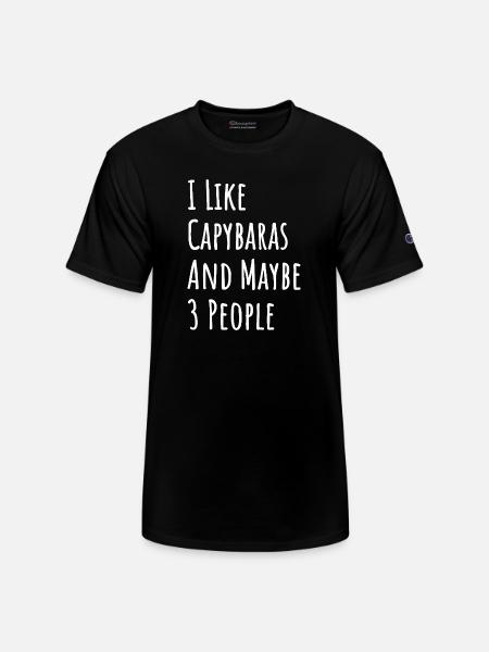 Capybara Quote: I Like Capybaras - Champion Unisex T-Shirt - black