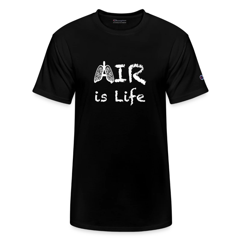 Air Is Life - Champion Unisex T-Shirt