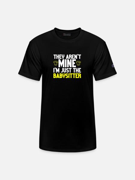 Babysitter Babysitting - Champion Unisex T-Shirt - black