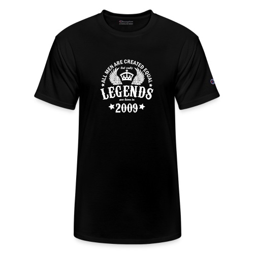 Legends are Born in 2009 - Champion Unisex T-Shirt
