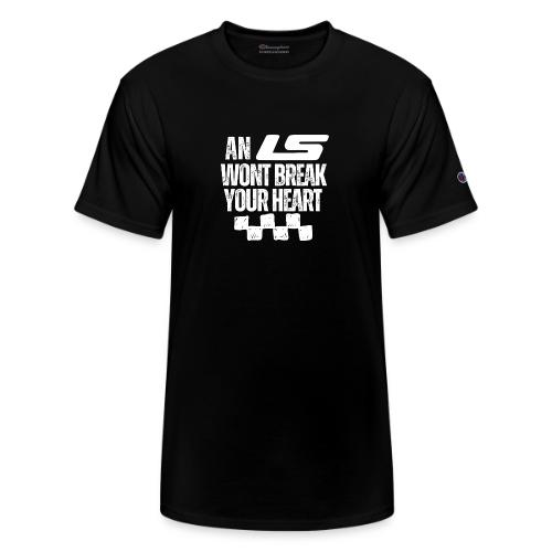 AN LS WONT BREAK YOUR HEART - Champion Unisex T-Shirt