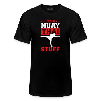 Muay Thai Stuff Muaythai - Champion Unisex T-Shirt - black - Front