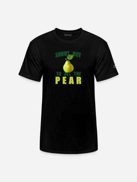Shout Out To All The Pear - Champion Unisex T-Shirt - black