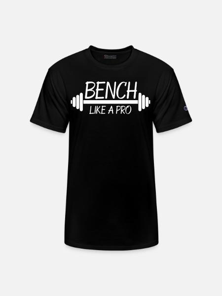 Bench Like A Pro - Champion Unisex T-Shirt - black