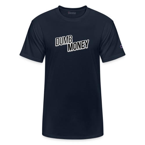 Dumb Money - Champion Unisex T-Shirt
