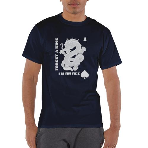 Forget A King I'm An Ace - Champion Unisex T-Shirt