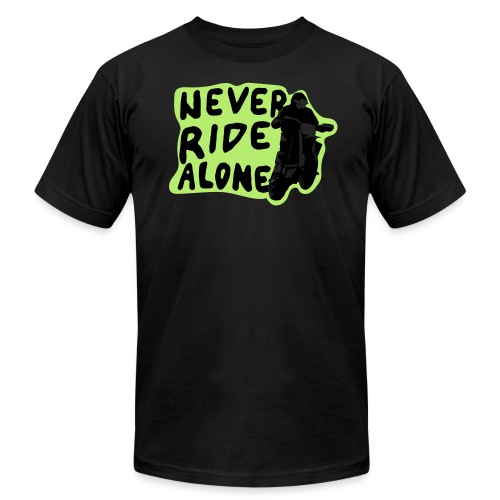 Never Ride Alone White - Unisex Jersey T-Shirt by Bella + Canvas