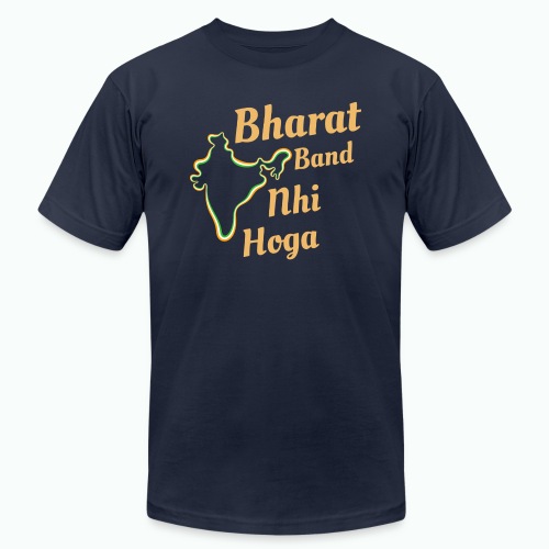 Bharat Band Nhi Hoga - Unisex Jersey T-Shirt by Bella + Canvas