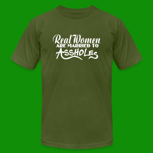 Real Women Marry A$$holes - Unisex Jersey T-Shirt by Bella + Canvas