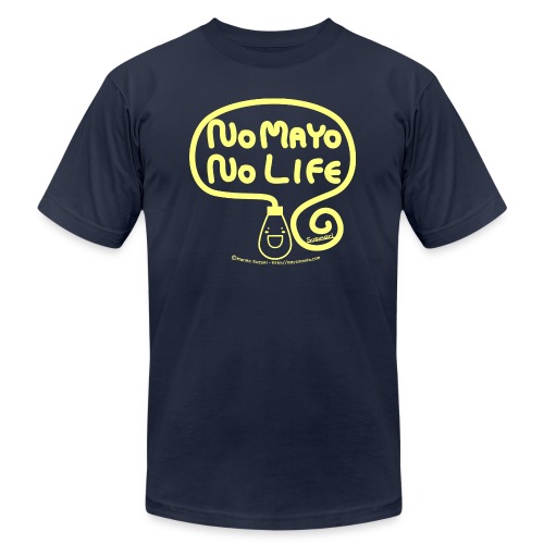 No Mayo No Life - Unisex Jersey T-Shirt by Bella + Canvas