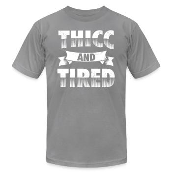 Thicc et fatigué débardeur humoristique - T-shirt unisexe Bella + Canvas - ardoise - Devant - Jose (178cm)