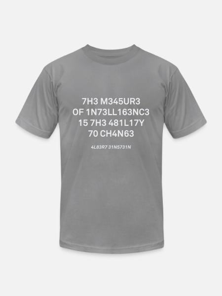 The Measure of Intelligence - Unisex Jersey T-Shirt by Bella + Canvas - slate