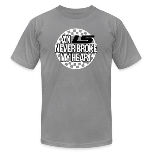 AN LS NEVER BROKE MY HEART - Unisex Jersey T-Shirt by Bella + Canvas