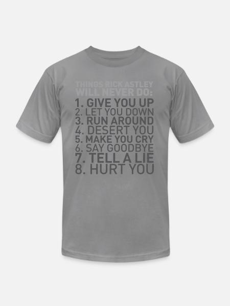 Things Rick Astley Will Never Do - Unisex Jersey T-Shirt by Bella + Canvas - slate
