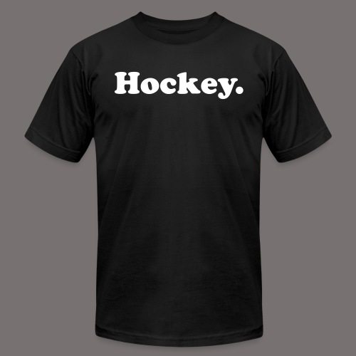 Hockey Period - Unisex Jersey T-Shirt by Bella + Canvas